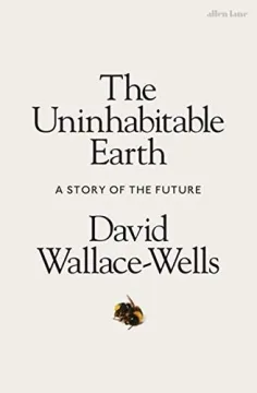 The Uninhabitable Earth book cover