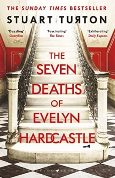 Cover for The Seven Deaths of Evelyn Hardcastle